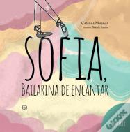 Sofia, Bailarina de Encantar