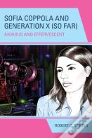Sofia Coppola And Generation X (So Far)