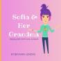 Sofia & Her Grandma - Preview