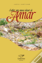 Capa do artigo Sofrer Sem Nunca Deixar De Amar