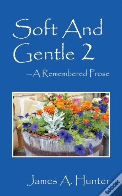 Capa do artigo Soft And Gentle 2 ---A Remembered Prose