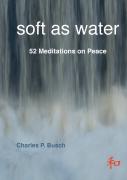 Soft As Water