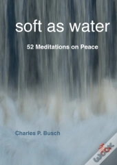 Soft As Water