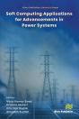 Soft Computing Applications For Advancements In Power Systems - Preview