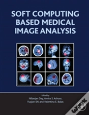 Capa do artigo Soft Computing Based Medical Image Analysis