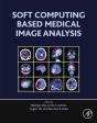 Soft Computing Based Medical Image Analysis - Preview