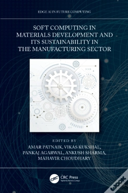 Capa do artigo Soft Computing In Materials Development And Its Sustainability In The Manufacturing Sector