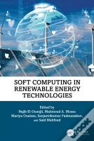 Soft Computing In Renewable Energy Technologies