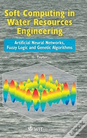 Soft Computing In Water Resources Engineering