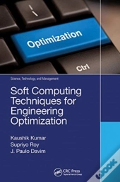 Soft Computing Techniques For Engineering Optimization