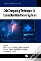 Soft Computing Techniques In Connected Healthcare Systems