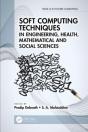 Soft Computing Techniques In Engineering, Health, Mathematical And Social Sciences - Preview