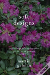 Soft Designs