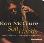 Soft Hands [european Import] - CD - Preview