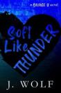 Soft Like Thunder - Special Edition - Preview