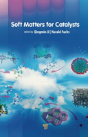 Soft Matters For Catalysts - Preview