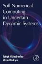 Soft Numerical Computing In Uncertain Dynamic Systems - Preview