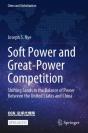 Soft Power And Great-Power Competition - Preview