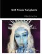 Soft Power Songbook - Preview