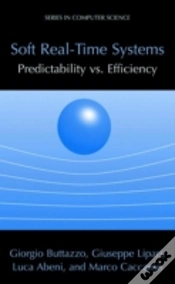 Capa do artigo Soft Real-Time Systems: Predictability Vs. Efficiency
