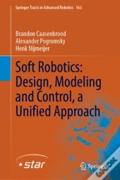 Soft Robotics: Design, Modeling And Control, A Unified Approach