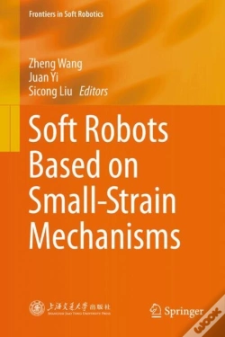 Capa do artigo Soft Robots Based On Small-Strain Mechanisms