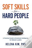 Soft Skills For Hard People