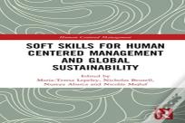 Soft Skills For Human Centered Management And Global Sustainability