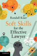 Soft Skills For The Effective Lawyer