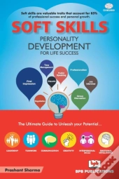 Soft Skills: Personality Development For Life Success