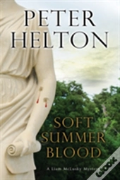 Soft Summer Blood