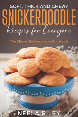 Capa do artigo Soft, Thick And Chewy Snickerdoodle Recipes For Everyone