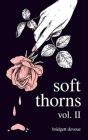 Soft Thorns Vol. Ii - Preview