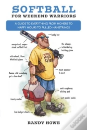Capa do artigo Softball For Weekend Warriors