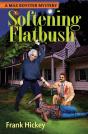 Softening Flatbush - Preview