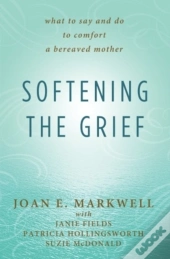 Softening The Grief