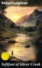 Softfoot Of Silver Creek - Preview