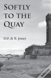 Softly To The Quay