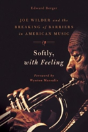 Softly, With Feeling - Preview