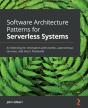 Software Architecture Patterns For Serverless Systems - Preview