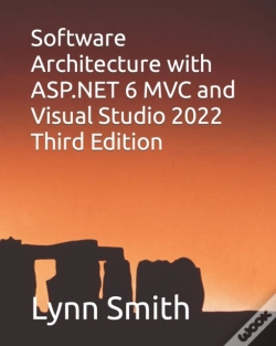 Capa do artigo Software Architecture With Asp.Net 6 Mvc And Visual Studio 2022 Third Edition