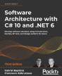 Software Architecture With C# 10 And .Net 6 - Preview