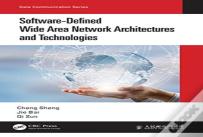 Software-Defined Wide Area Network Architectures And Technologies