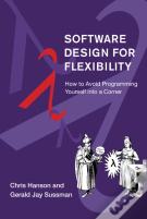 Software Design For Flexibility