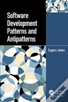Software Development Patterns And Antipatterns