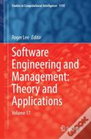 Software Engineering And Management: Theory And Applications