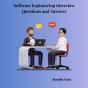 Software Engineering Interview Questions And Answers - Preview