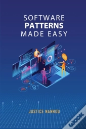 Software Patterns Made Easy