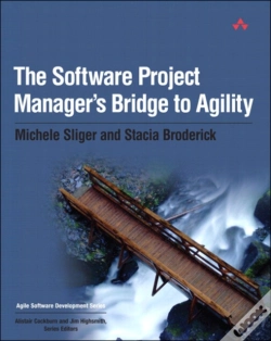 Capa do artigo Software Project Manager'S Bridge To Agility, The