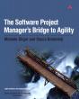 Software Project Manager'S Bridge To Agility, The - Preview